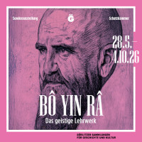 Sonderausstellung »BÔ YIN RÂ – Das geistige Lehrwerk«